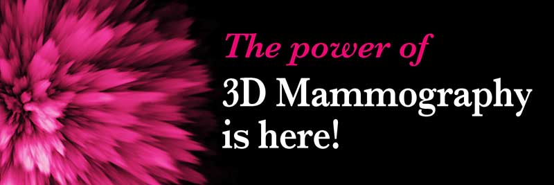 The power of 3D mammography is here!