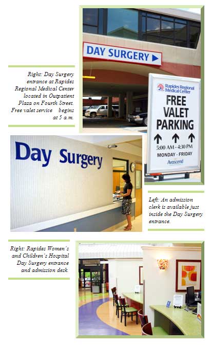 the Day Surgery entrance is located in Outpatient Plaza on 4th Street (free valet service begins at 5 a.m.), an admission clerk is available just inside the entrance at the admission desk